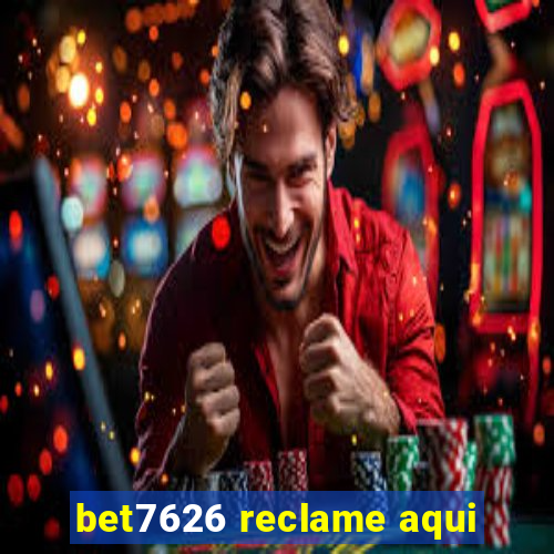 bet7626 reclame aqui